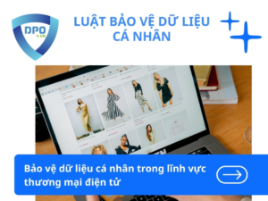 Bao-ve-du-lieu-ca-nhan-trong-linh-vuc-thuong-mai-dien-tu