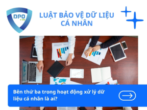 Ben-thu-ba-trong-hoat-dong-xu-ly-du-lieu-ca-nhan-la-ai