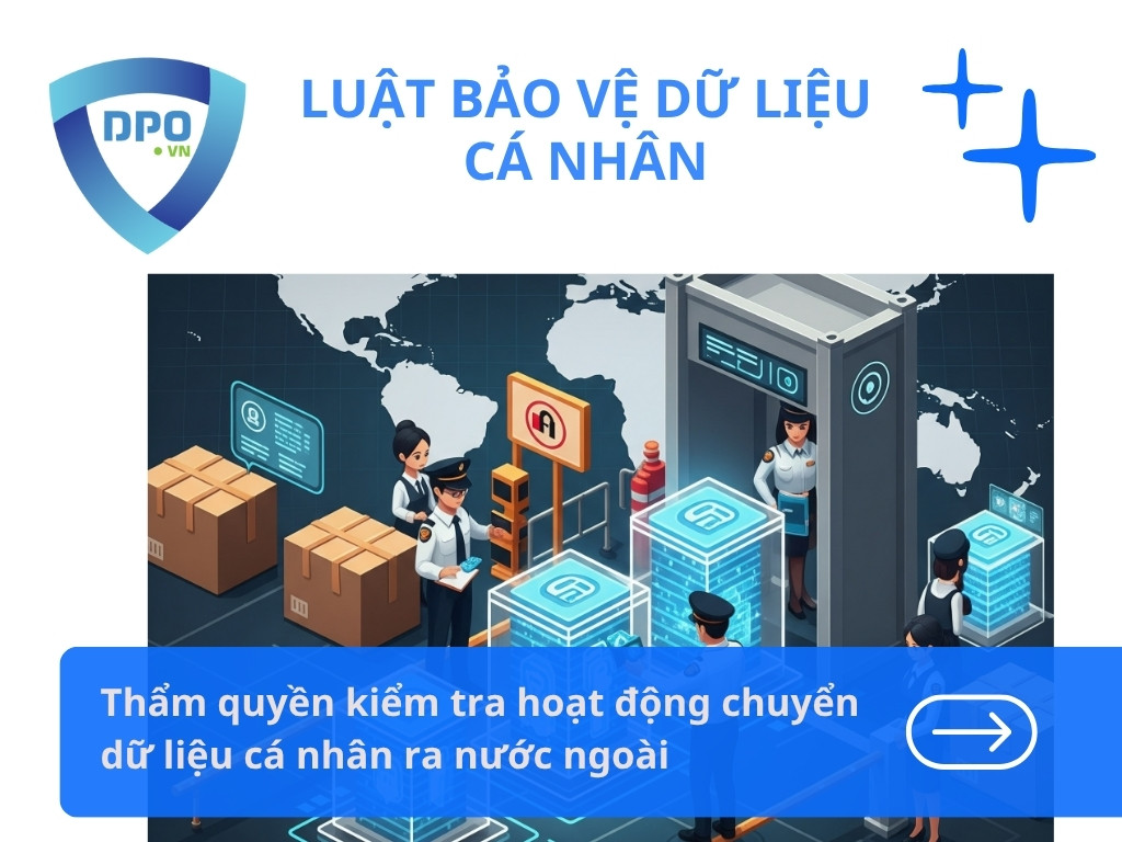 Tham-quyen-kiem-tra-hoat-dong-chuyen-du-lieu-ca-nhan-ra-nuoc-ngoai