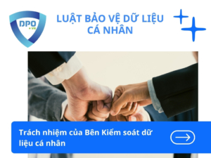Trach-nhiem-cua-Ben-kiem-soat-du-lieu-ca-nhan